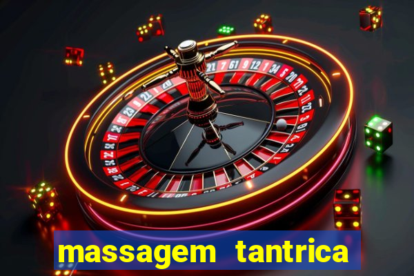 massagem tantrica cabo frio